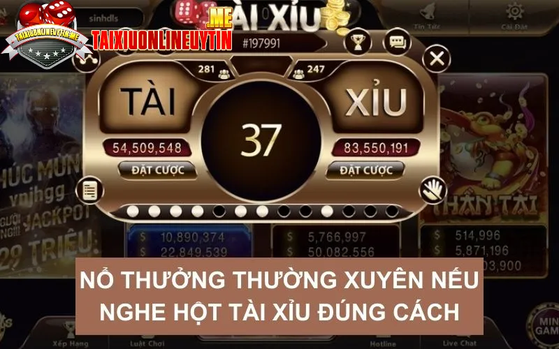 Lợi thế khi biết cách nghe hột tài xỉu